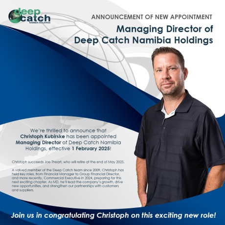 Announcement of New Appointment: Managing Director of Deep Catch Namibia Holdings